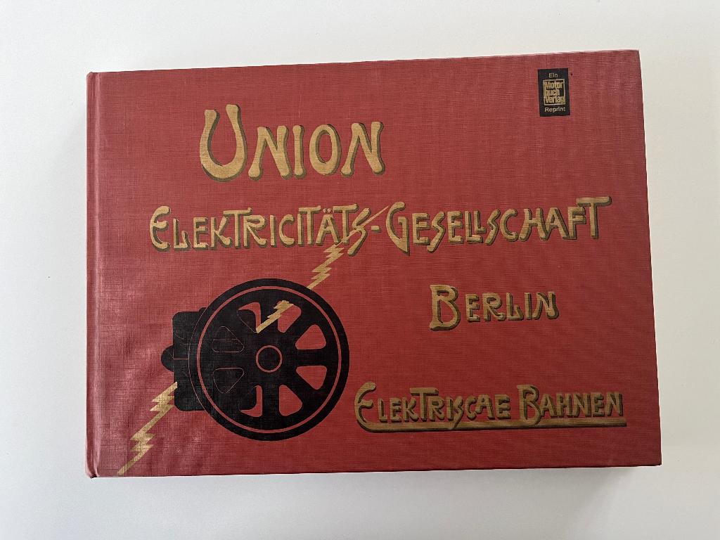 Union Elektricitäts-Gesellschaft Berlin, Ophalen of Verzenden, Gelezen, Wolfgang R. Reimann, Trein