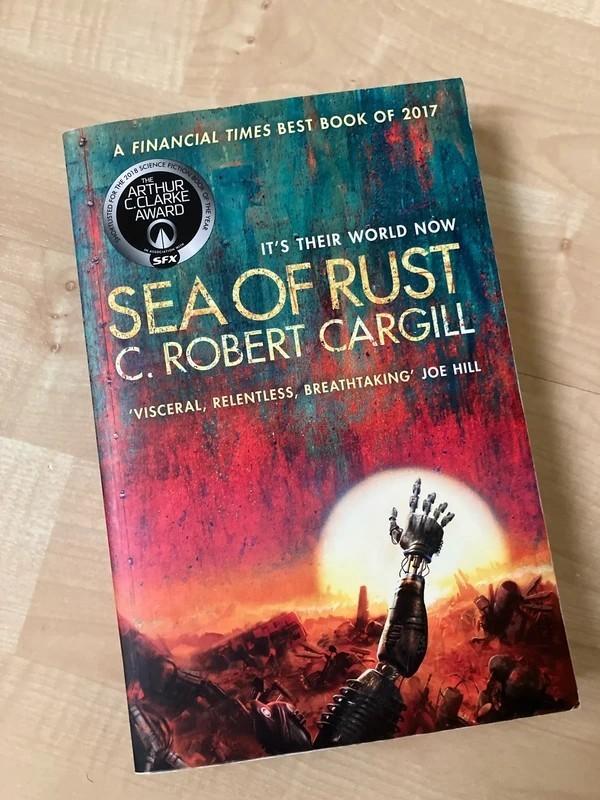 Sea of rust - C. Robert Cargill (EN), Boeken, Science fiction, Ophalen of Verzenden, Zo goed als nieuw, C. Robert Cargill