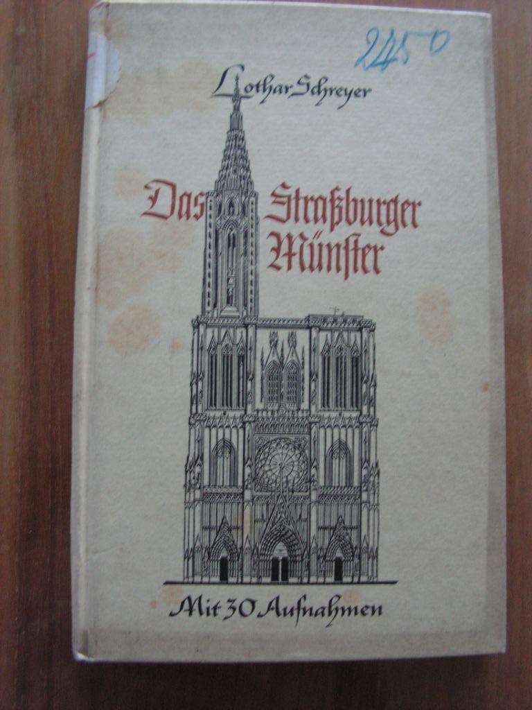 Boekje “Das Strassburger Münster” van Lothar Schreyer., Boeken, Oorlog en Militair, Gelezen, Algemeen, Tweede Wereldoorlog, Ophalen of Verzenden