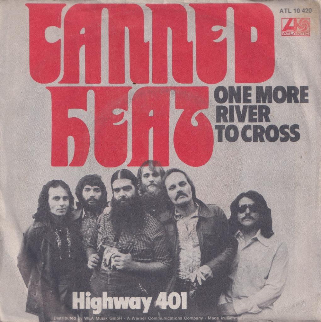 Canned Heat – One more river to cross / Highway 401 - Single, Gebruikt, 7 inch, Single, Ophalen of Verzenden