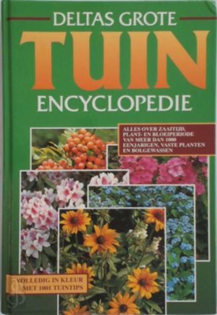 Deltas grote tuin encyclopedie, Livres, Maison & Jardinage, Comme neuf, Enlèvement ou Envoi