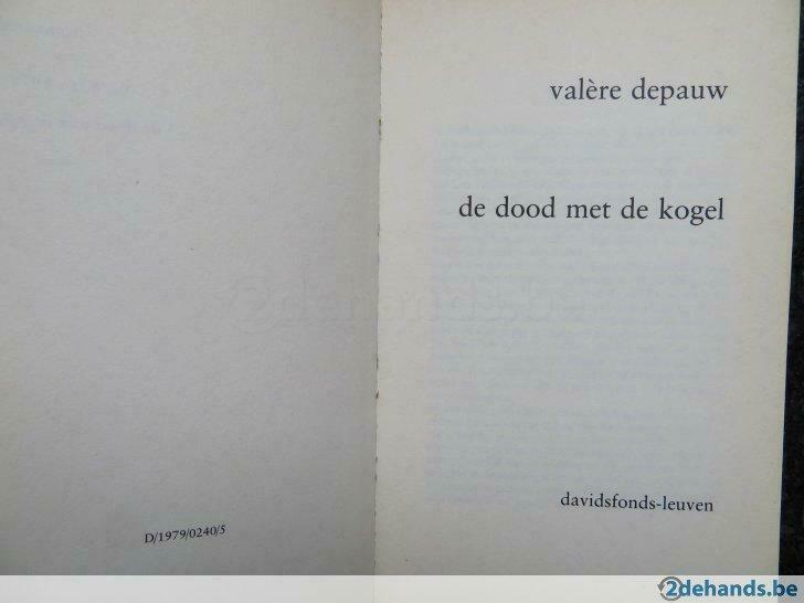 De dood met de kogel Valere Depauw, Boeken, Ophalen of Verzenden, Gelezen