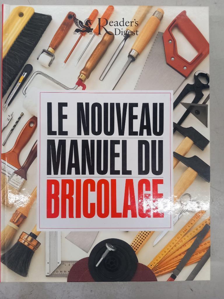 LE NOUVEAU MANUEL DU BRICOLAGE, Enlèvement, Comme neuf, Bricolage
