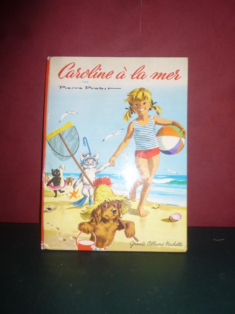 bande dessinée « Caroline à la mer » Pierre Probst, Une BD, Enlèvement, Utilisé, Pierre probst