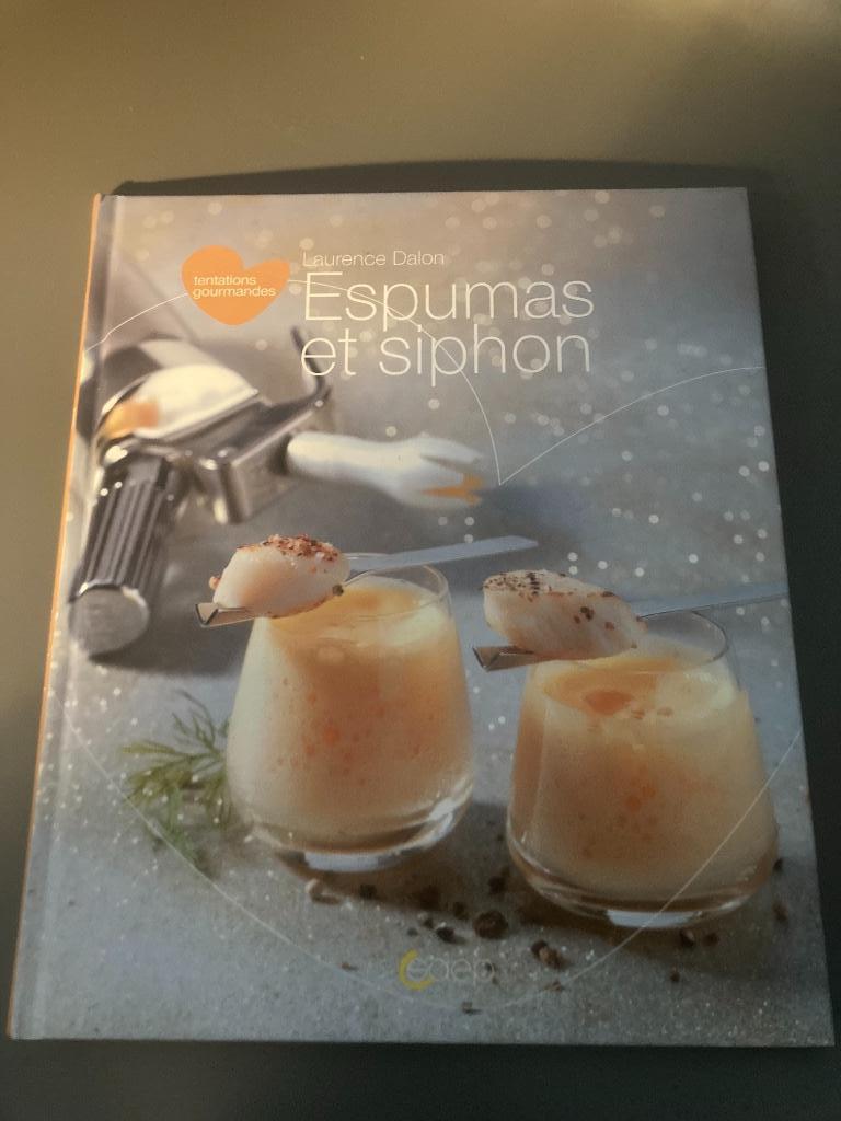 Livre de cuisine - Recettes Espumas et siphons, Enlèvement ou Envoi, Comme neuf