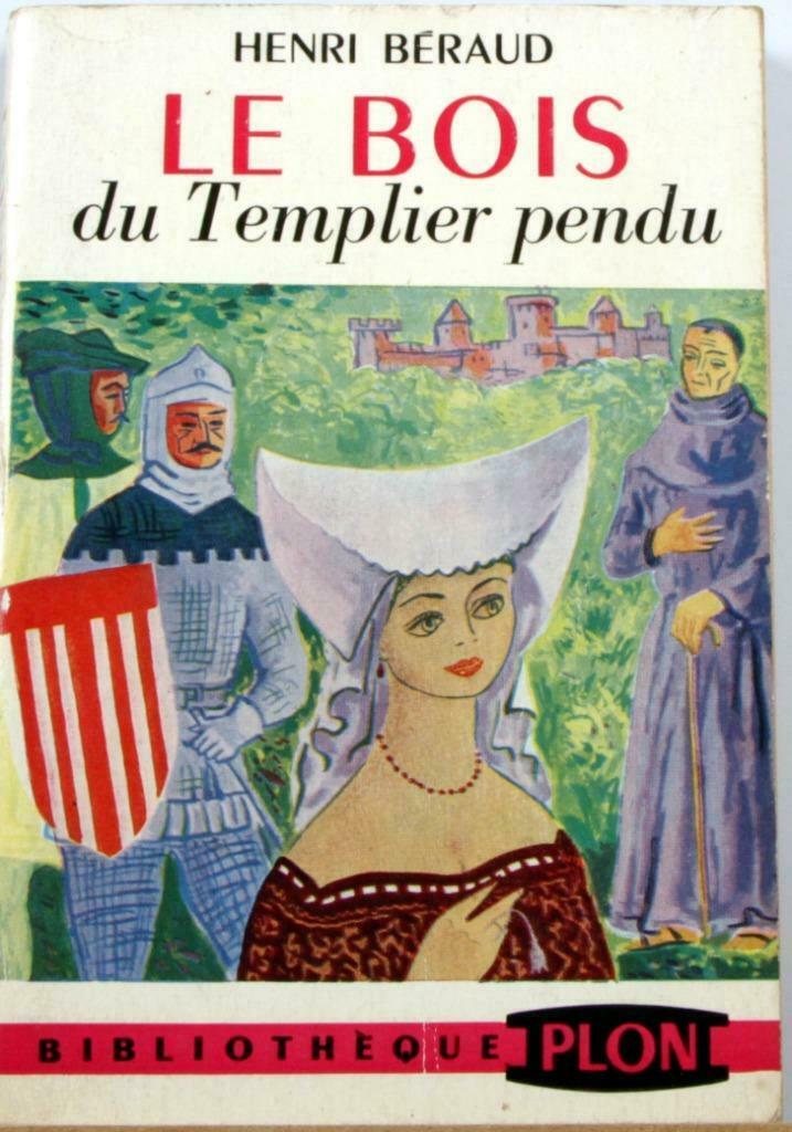 Le bois du templier perdu, Enlèvement ou Envoi, Henri Béraud