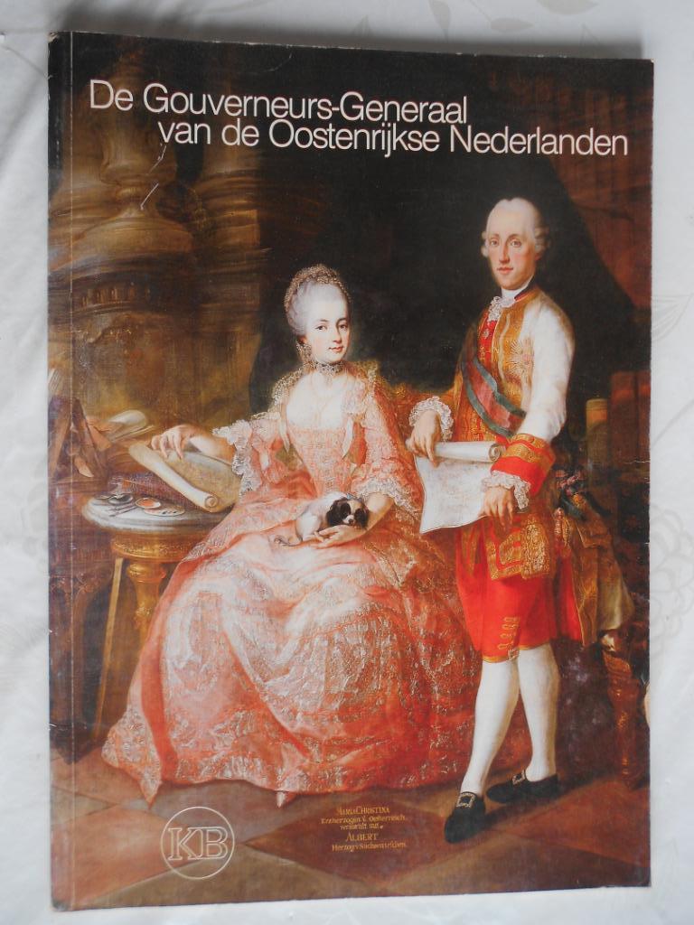 De Gouverneurs-generaal van de Oostenrijkse Nederlanden, KB, Ophalen of Verzenden, 17e en 18e eeuw, Zo goed als nieuw