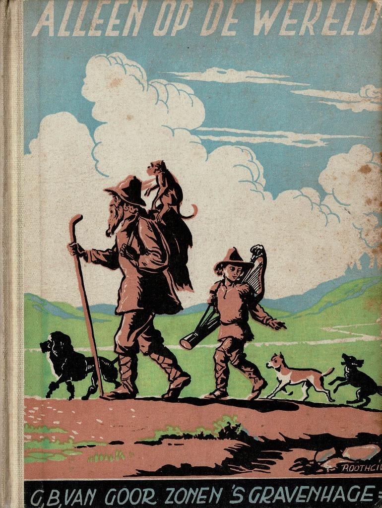 Alleen op de wereld Hector Malot zesde druk 1939, Antiek en Kunst, Antiek | Boeken en Manuscripten, Ophalen of Verzenden