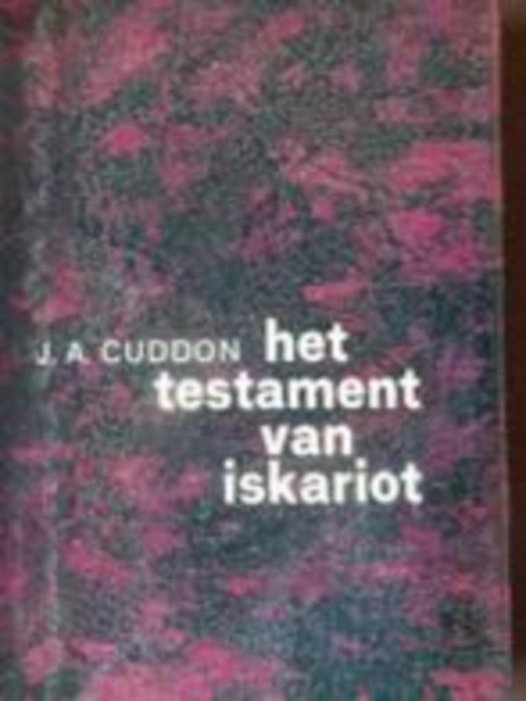 Het testament van Iskariot / J.A. Cuddon, Livres, Romans, Comme neuf, Enlèvement