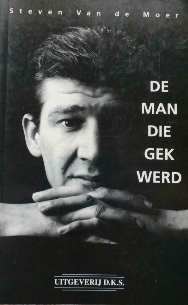Steven Van de Moer - De man die gek werd (1997), Boeken, Verzenden, Steven Van de Moer, Nieuw, Nederland