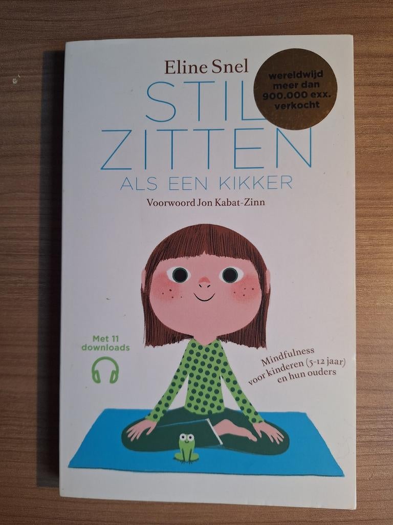Eline Snel - Stilzitten als een kikker, Boeken, Ophalen of Verzenden, Eline Snel