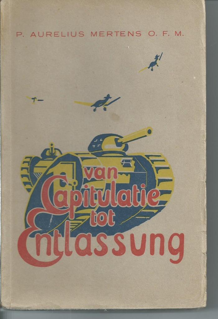 Van Capitulatie tot Entlassung P.A. Mertens 1948, Ophalen of Verzenden