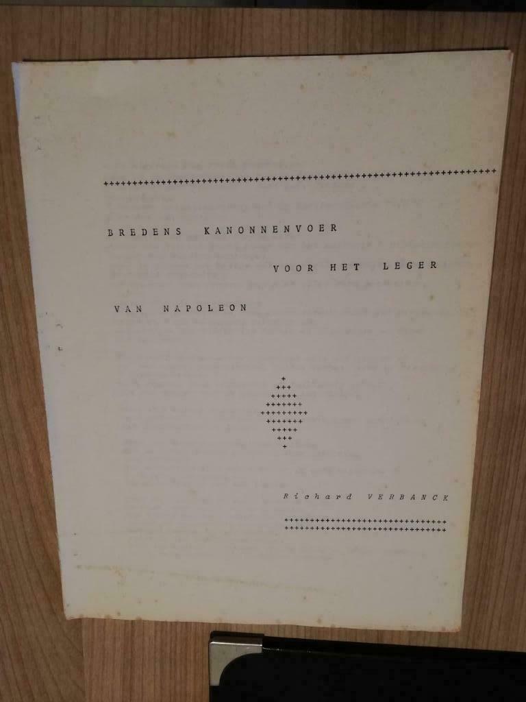 Bredens kanonnenvoer voor het leger van Napoleon (1978), Gelezen, 19e eeuw, Richard Verbanck, Ophalen of Verzenden