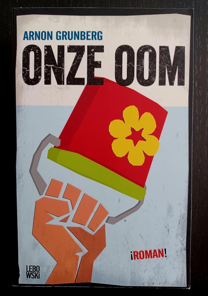 Arnon Grunberg, Onze oom, Gelezen, Ophalen of Verzenden, Nederland, Arnon Grunberg