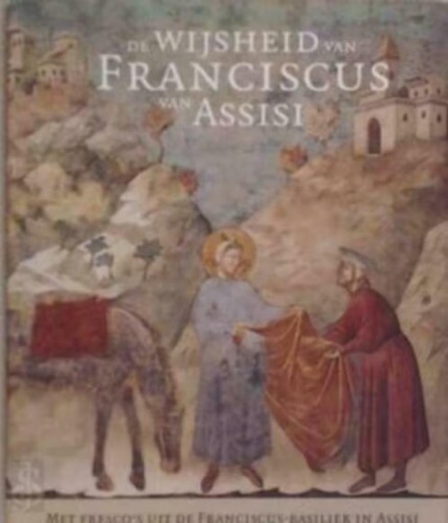 De wijsheid van Franciscus van Assisi, Ophalen of Verzenden, Zo goed als nieuw