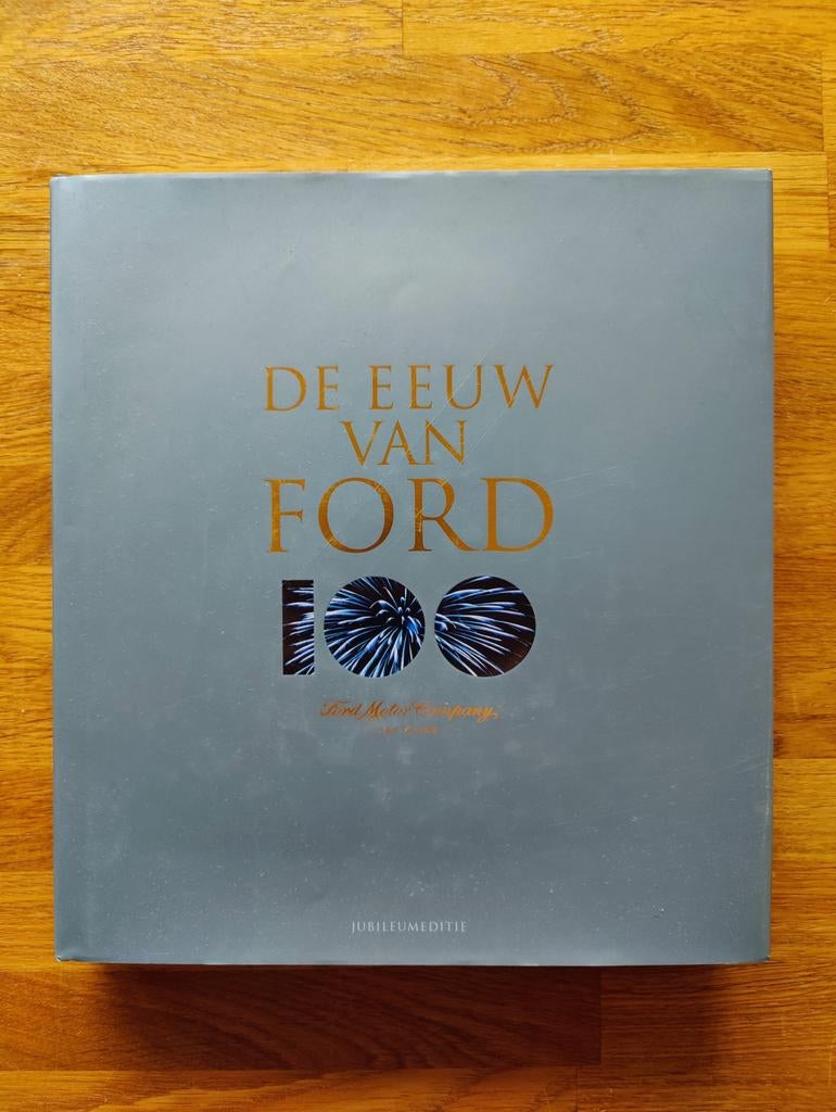 De Eeuw van Ford 100 jarig jubileum editie, Boeken, Auto's | Boeken, Ford, Ophalen of Verzenden, Zo goed als nieuw, Russ Banham