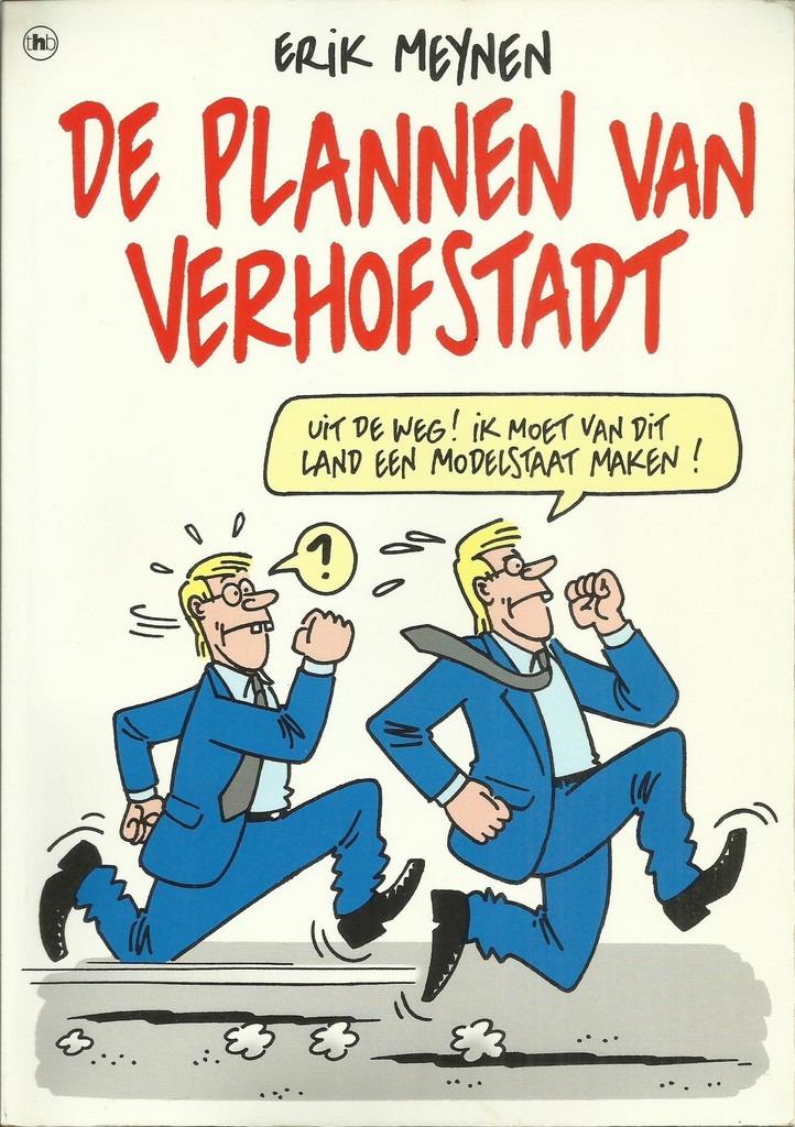 DE PLANNEN VAN VERHOFSTADT - ERIK MEYNEN, Boeken, Stripverhalen, Gelezen, Eén stripboek, Ophalen of Verzenden, Erik MEYNEN