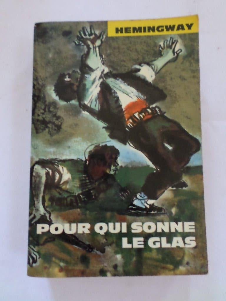 Pour qui sonne le glas Ernest Hemingway Heinemann et Zsolnay, Livres, Enlèvement ou Envoi, Utilisé, ERNEST HEMINGWAY