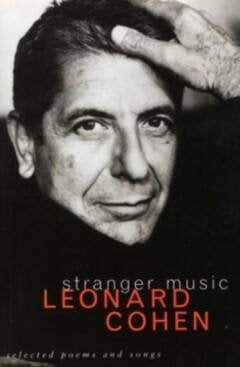 boek: stranger music/Leonard Cohen, Ophalen of Verzenden, Zo goed als nieuw, Artiest