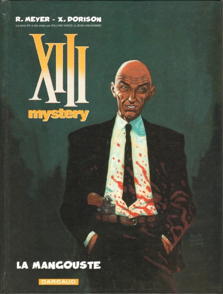 XIII Mystery, t.1 : La mangouste (e.o), Livres, BD, Neuf, Meyer - Dorison, Enlèvement ou Envoi, Une BD