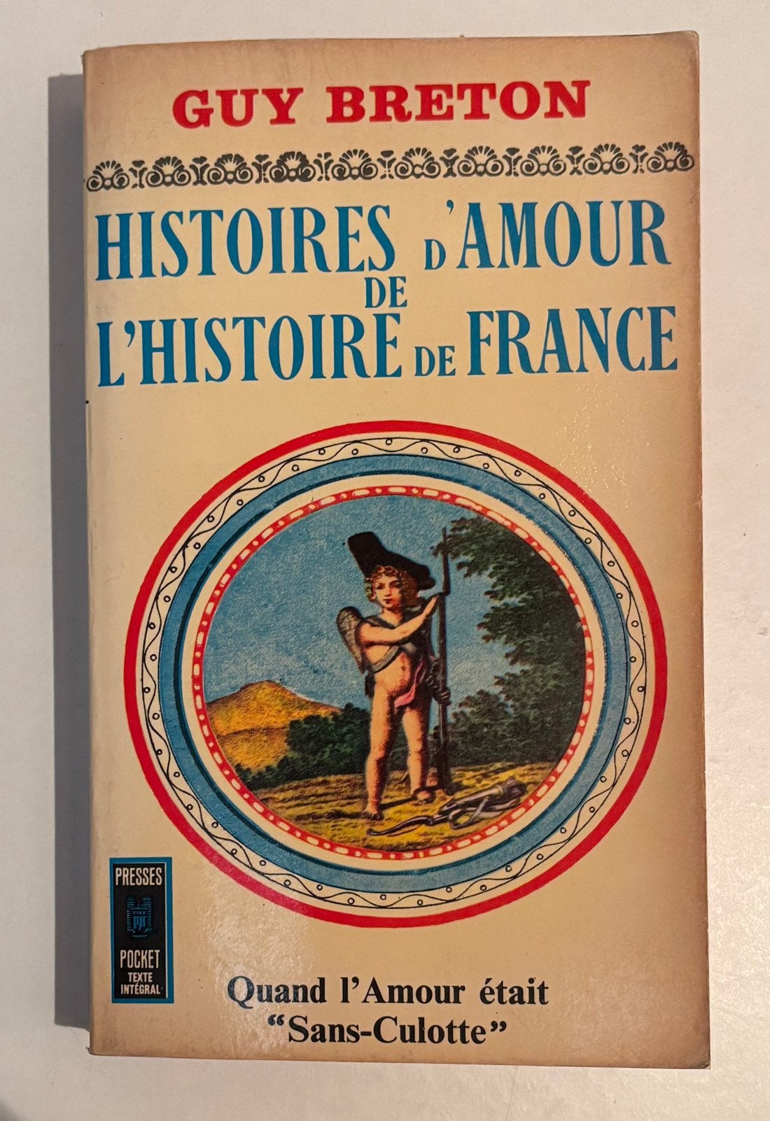 Histoires d'amour de l'Histoire de France - Guy Breton, Enlèvement ou Envoi, Utilisé