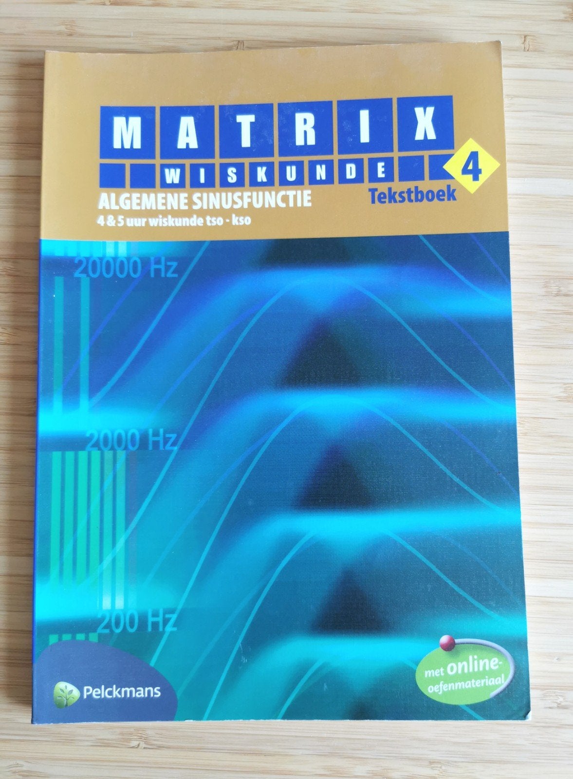 Matrix Wiskunde 4 tekstboek Algemene sinusfunctie, Boeken, Schoolboeken, Ophalen of Verzenden, Nieuw, Wiskunde A