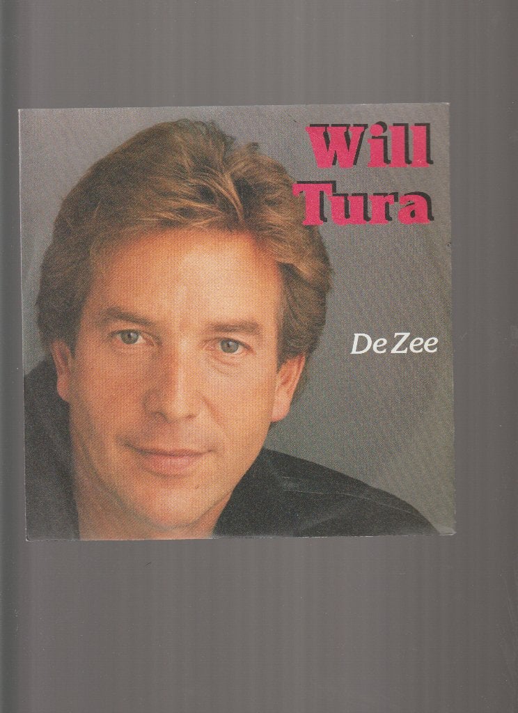 WILL  TURA  --  DE  ZEE, CD & DVD, Vinyles Singles, En néerlandais, 7 inch, Pochette photo, Neuf, dans son emballage
