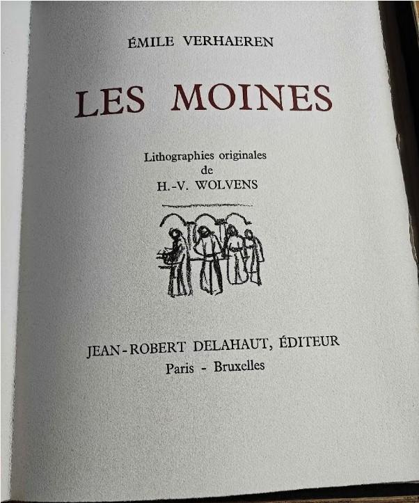 Emile Verhaeren, Les Moines, lithographies de H-V Wolvens, Antiquités & Art, Enlèvement