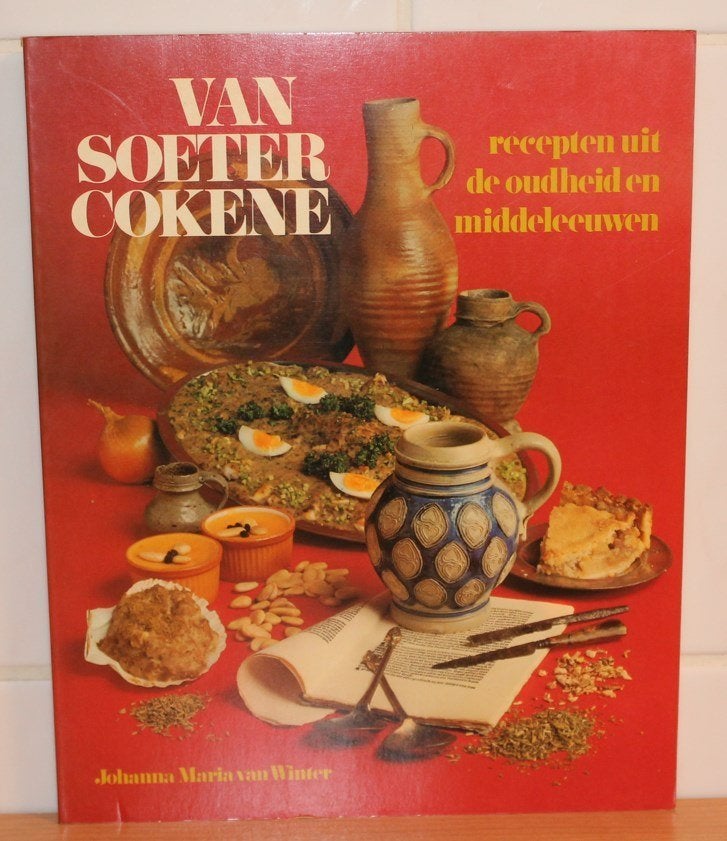 VAN SOETER COKENE recepten uit de oudheid en middeleeuwen, Boeken, Ophalen of Verzenden, Nieuw