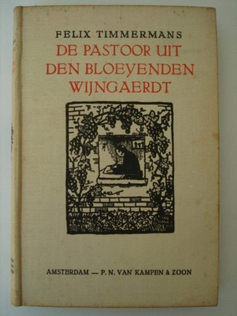 BK2. Felix Timmermans De pastoor uit den bloeyenden wijngaer, Antiek en Kunst, Verzenden, Felix Timmermans