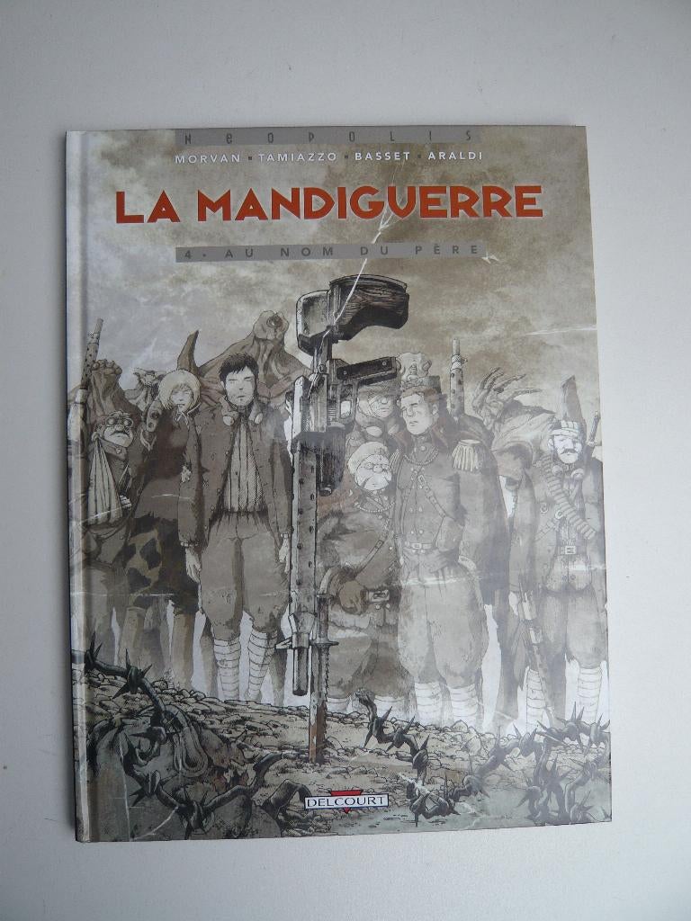 Bd LA MANDIGUERRE tome 4 (EO état neuf) de MORVAN, Eén stripboek, MORVAN / TAMIAZZO, Ophalen of Verzenden, Zo goed als nieuw