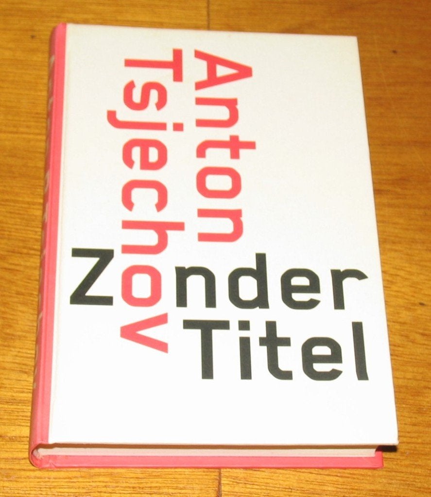Anton Tsjechov - Zonder titel en 34 andere korte verhalen, Boeken, Ophalen of Verzenden, Gelezen