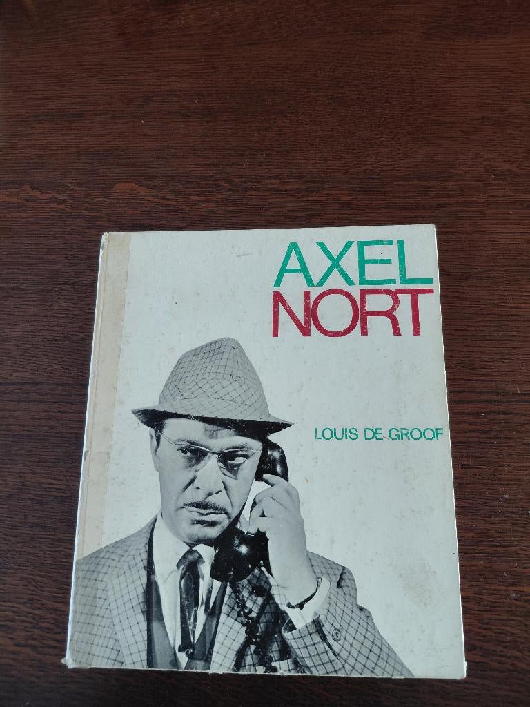 Axel Nort  1967, Fictie algemeen, Louis De Groof, Ophalen, Gelezen