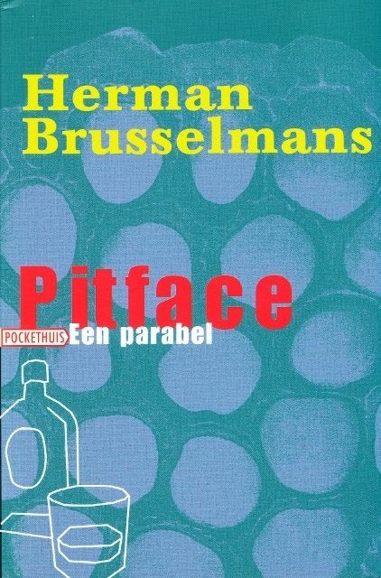 (hb21) Pitface, een parabel, Ophalen of Verzenden, Gelezen