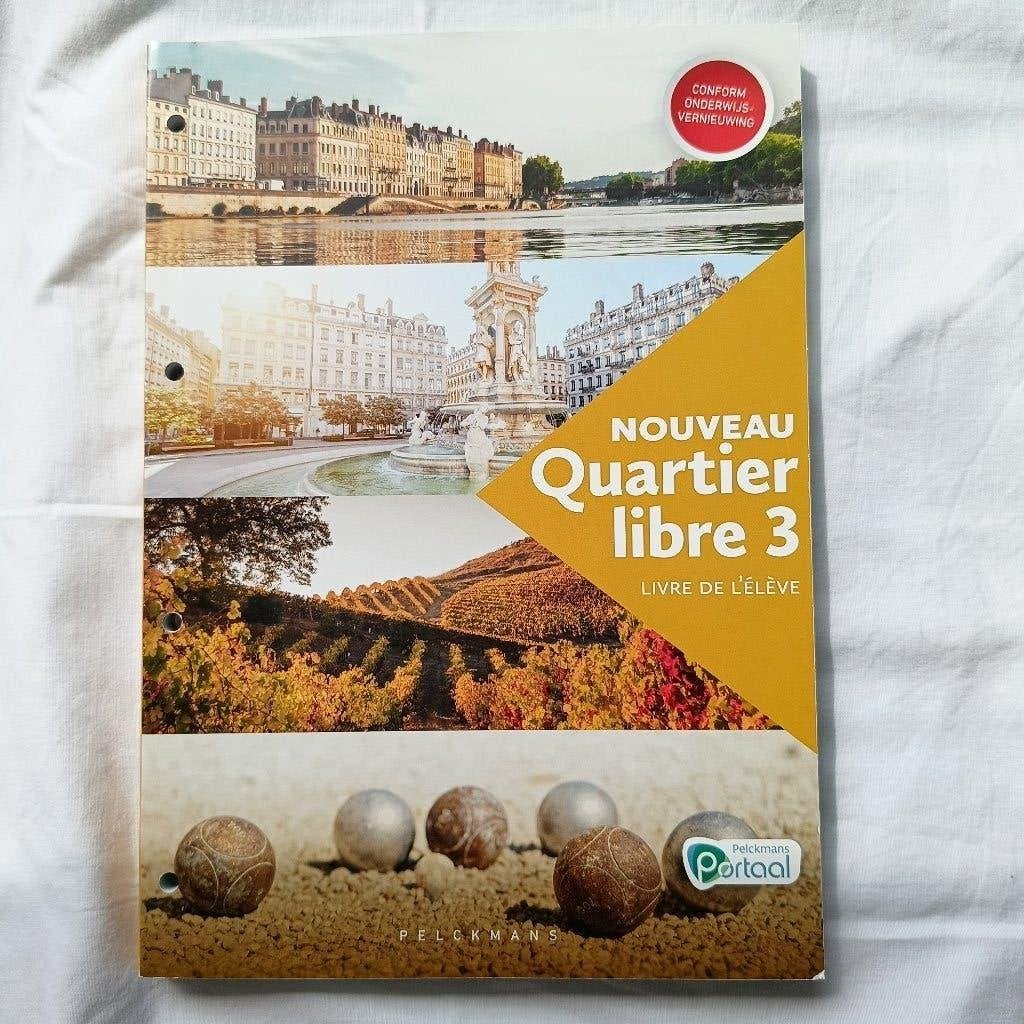 Nouveau Quartier libre 3 - livre de l'élève, Ophalen, Nieuw, Frans