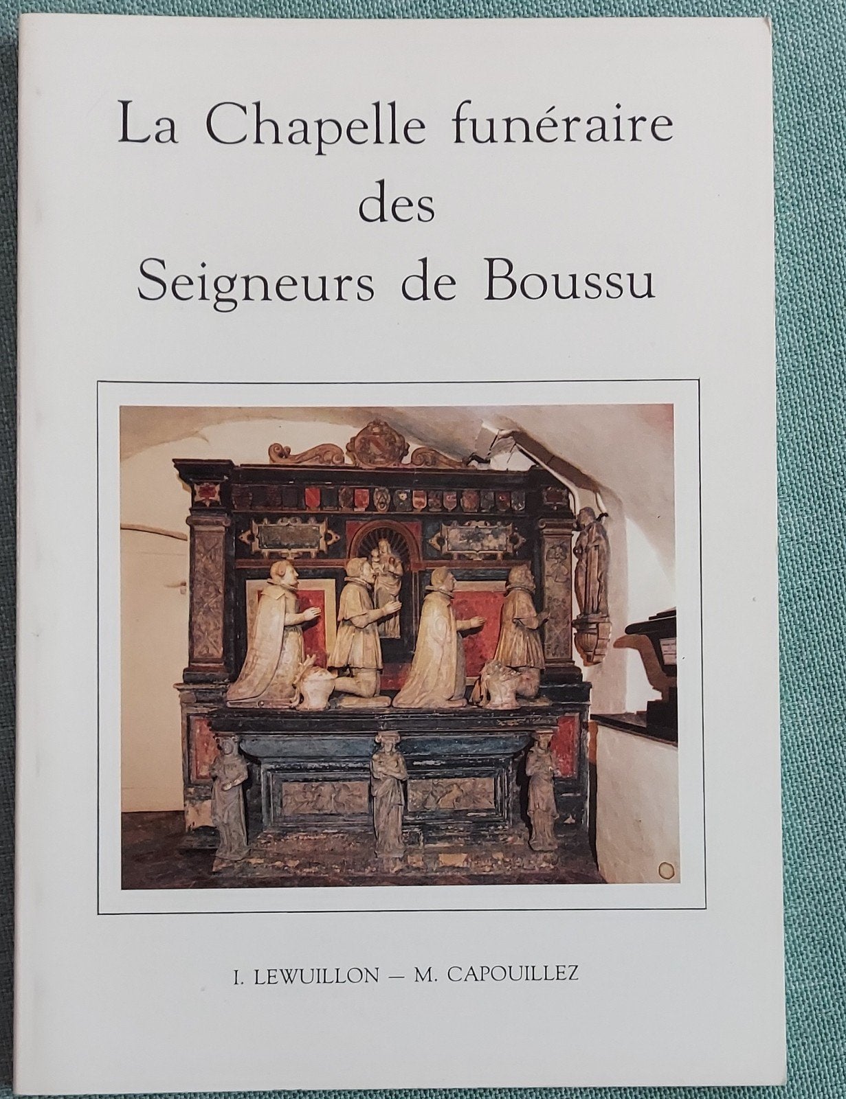 la chapelle funéraire des seigneurs de boussu, Enlèvement ou Envoi