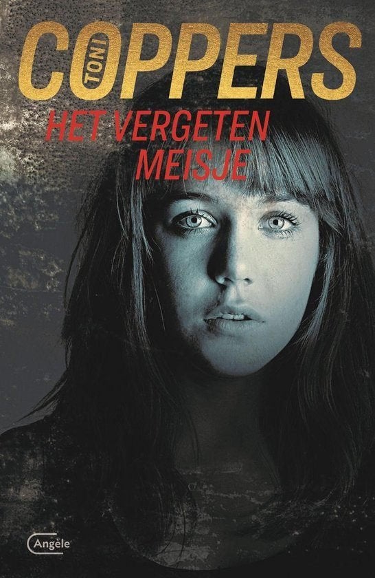 het vergeten meisje, Boeken, Ophalen of Verzenden, Nieuw, Toni Coppers, België