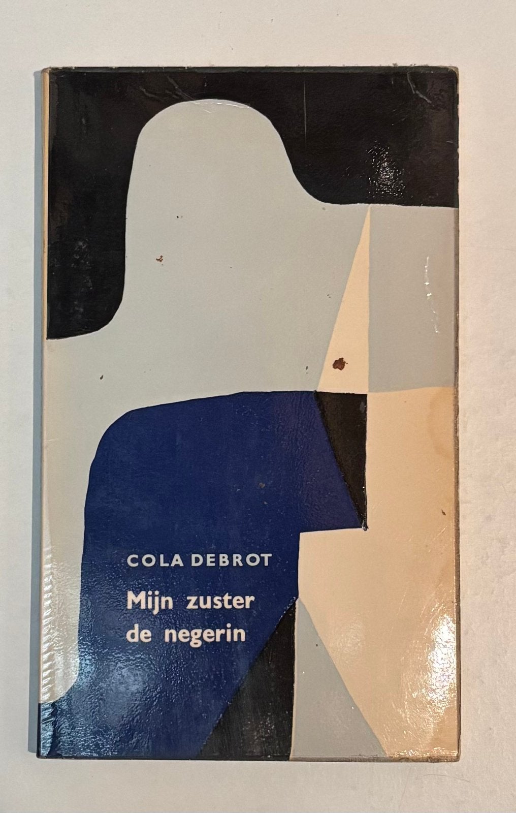Mijn zuster de negerin - Cola Debrot (1961), Verzenden, Gelezen