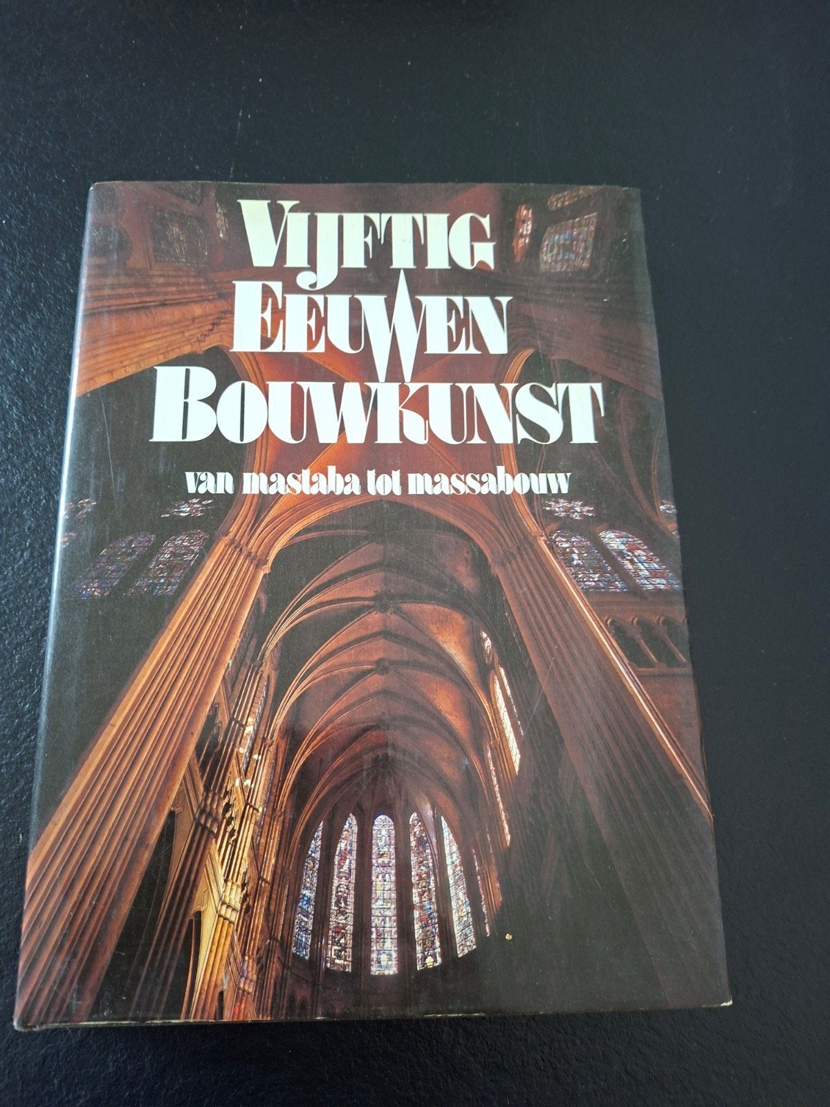 Vijftig eeuwen bouwkunst, Boeken, Techniek, Ophalen