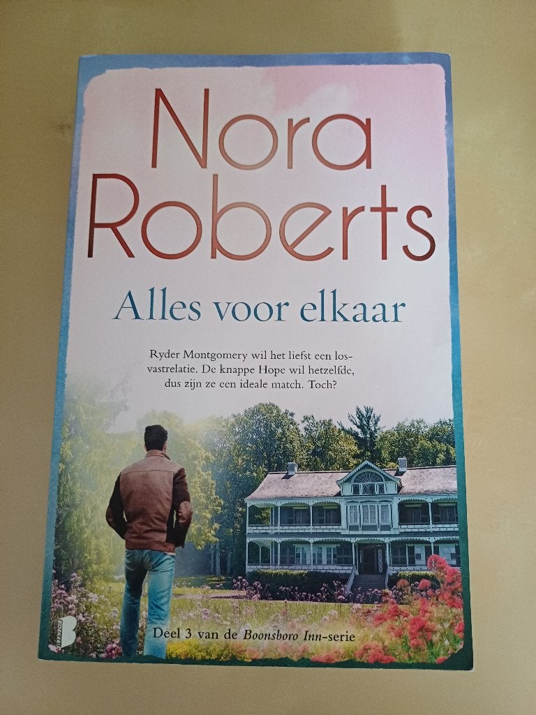 Nora Roberts - Alles Voor Elkaar, Boeken, Ophalen, Gelezen, Nora Roberts