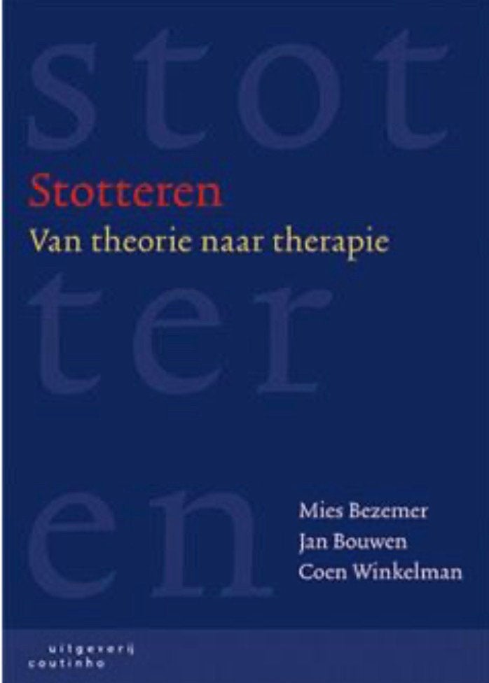 Mies Bezemer - Stotteren, Ophalen, Mies Bezemer; Jan Bouwen; Coen Winkelman