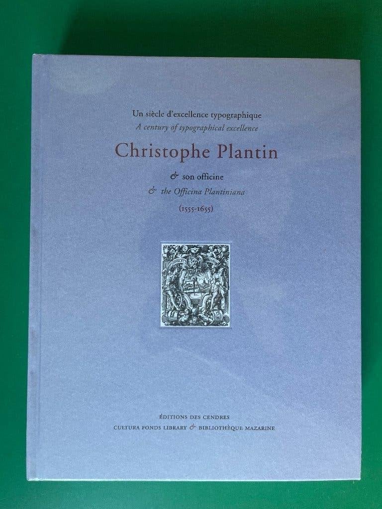 Un siècle d'excellence typographique. Christophe Plantin et…, Neuf, Enlèvement ou Envoi, 15e et 16e siècles, Goran Proot