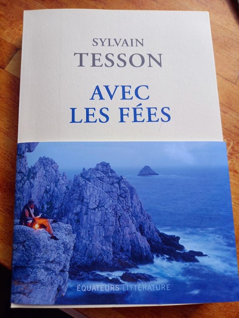 "AVEC LES FÉES" Sylvain Tesson, Ophalen, Nieuw