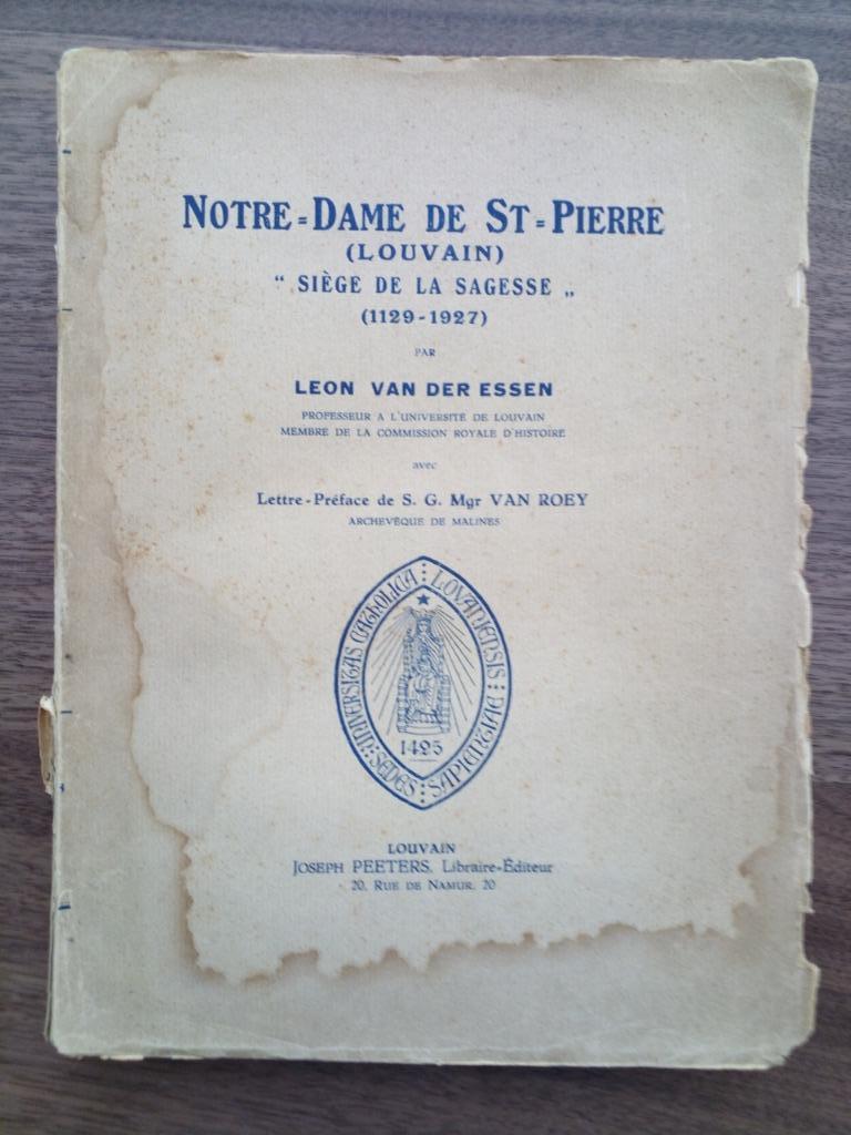 Notre-Dame de Saint-Pierre (Louvain) - Léon van der Essen, Leon van der Essen, Christianisme | Catholique, Enlèvement ou Envoi
