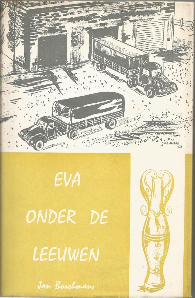 EVA ONDER DE LEEUWEN - Jan Boschmans, België, Jan Boschmans, Ophalen of Verzenden, Zo goed als nieuw