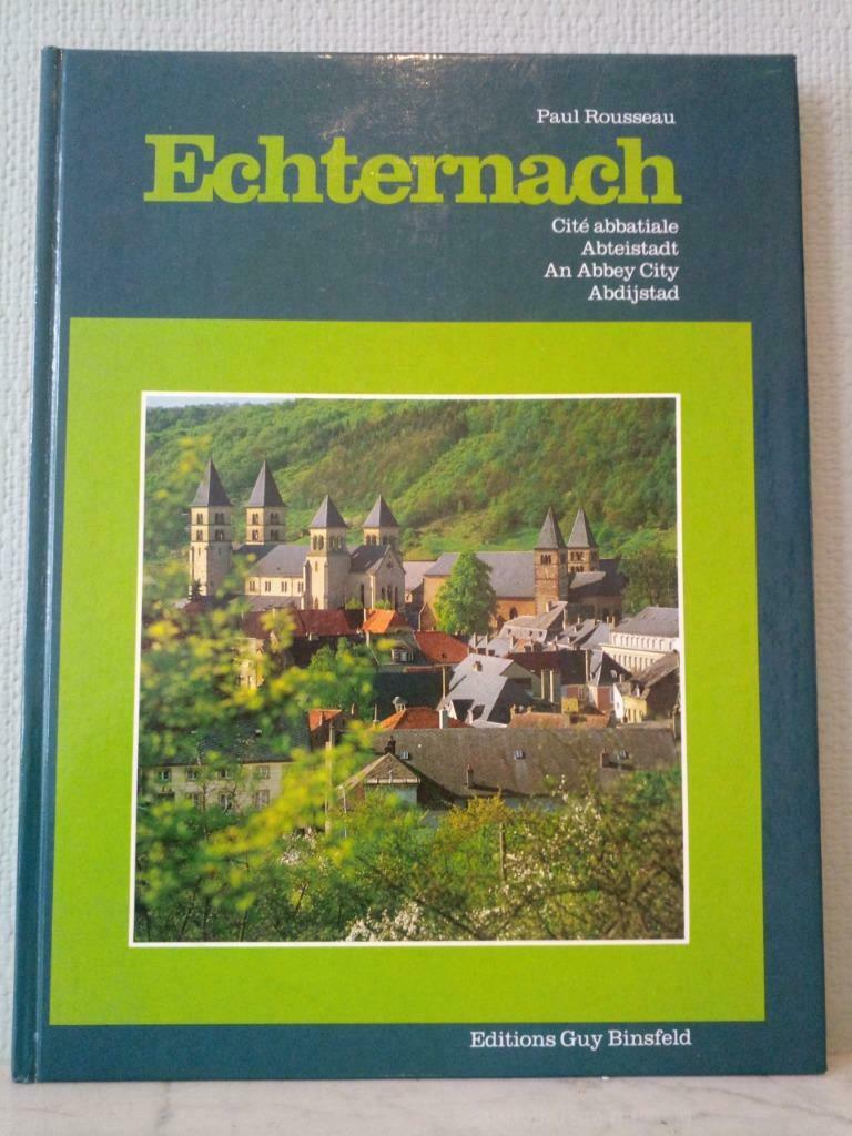Echternach - Paul Rousseau, Gelezen, Christendom | Katholiek, Ophalen of Verzenden, Paul Rousseau