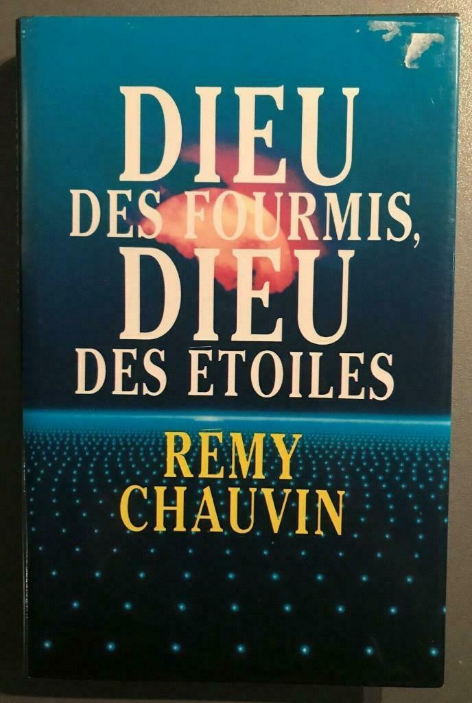 Dieu des Fourmis, Dieu des Etoiles de Rémy Chauvin -, Enlèvement ou Envoi, Utilisé, Rémy Chauvin