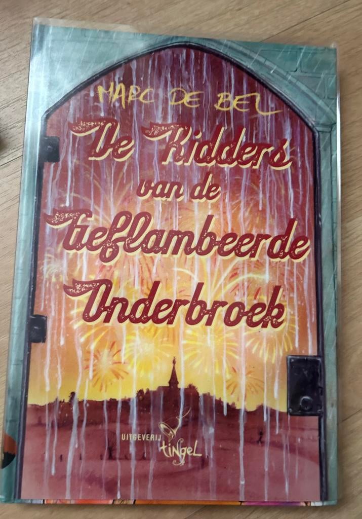 Marc de Bel - De Ridders van de Geflambeerde Onderbroek, Ophalen, Marc de Bel