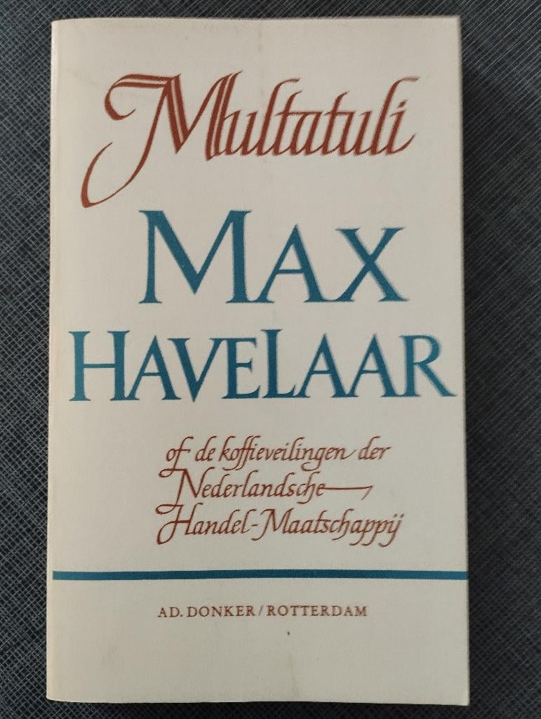 Multatuli - Max Havelaar, Enlèvement ou Envoi, Pays-Bas, Multatuli, Comme neuf