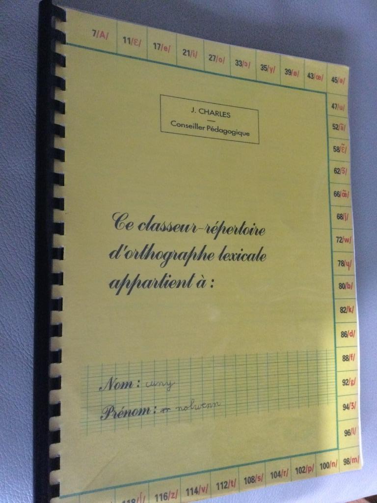 CLASSEUR-REPERTOIRE ORTHOGRAPHE LEXICALE/J.CHARLES, Antiquités & Art, Antiquités | Livres & Manuscrits, Enlèvement ou Envoi
